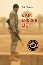 A Big Enough Lie by Eric Bennett