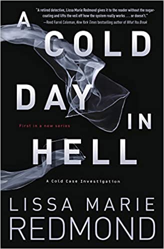 A Cold Day in Hell  by Lissa Marie Redmond