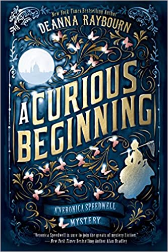 Veronica Speedwell, A Curious Beginning  by Deanna Raybourne