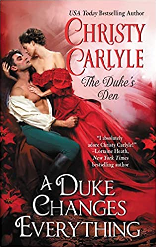 A Duke Changes Everything by Christy Carlyle