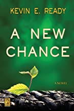A New Chance by Kevin Ready