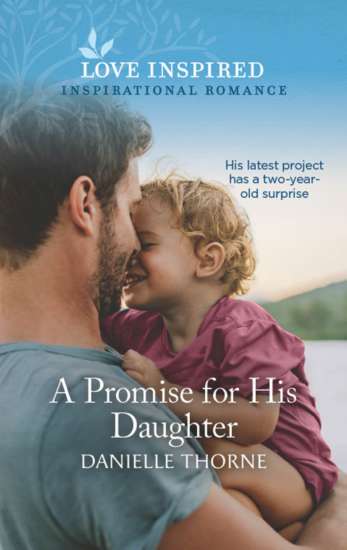 A Promise for His Daughter by Danielle Thorne
