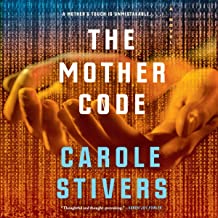 The Mother Code  by Carole Stivers (Berkley)