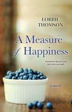 A Measure of Happiness by Lorrie Thomson