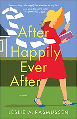 After Happily Ever After by Leslie A. Rasmussen
