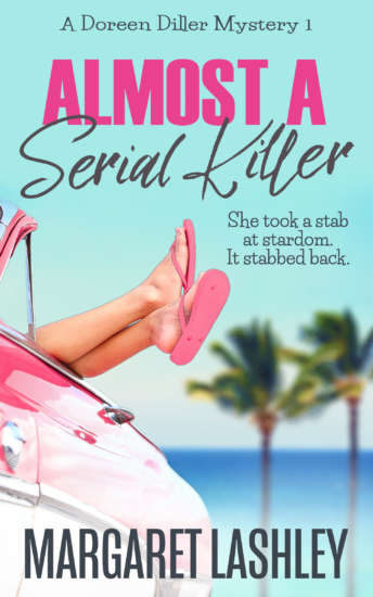 Almost a Serial Killer by Margaret Lashley
