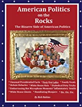 American Politics on the Rocks by Rich Rubino