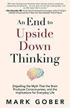 An End to Upside Down Thinking by Mark Gober