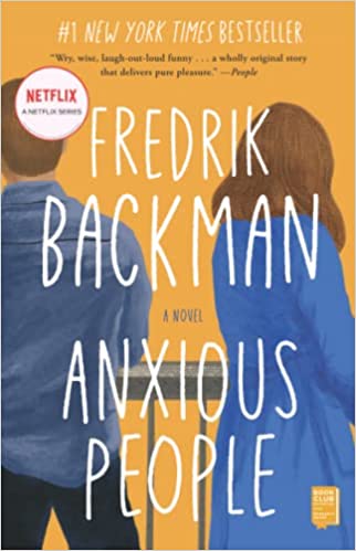 Anxious People by Fredrick Backman
