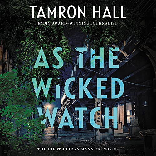 As The Wicked Watch by Tamron Hall