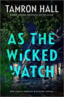 As the Wicked Watch  by Tamron Hall 