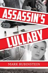 Assassin’s Lullaby by Mark Rubinstein