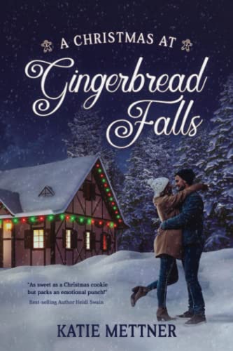 Gingerbread Falls by Katie Mettner
