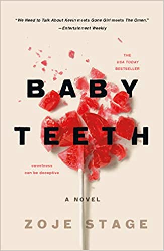 Baby Teeth by Zoje Stage