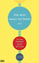 Best Small Fictions 2015 by Tara L. Masih, Robert Olen Butler