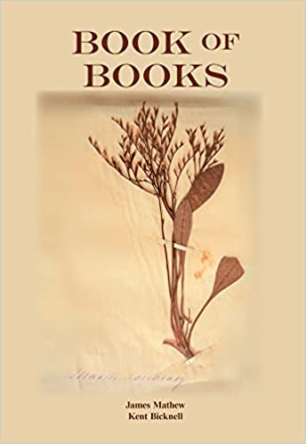 Book of Books: Pearls from the Stream of Time by James Mathew