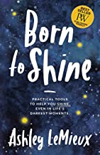 Born To Shine by Ashley LeMieux