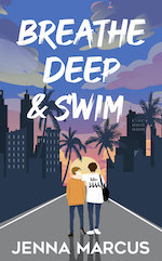 Breathe Deep & Swim by Jenna Marcus