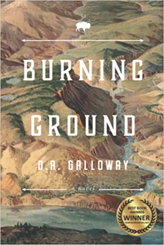 Burning Ground by D.A. Galloway