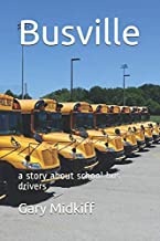 Busville by Gary Midkiff