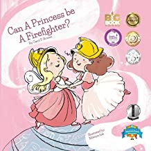 Can A Princess Be a Firefighter? by 