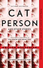 Cat Person by Kristen Roupenian