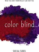 Color Blind by Sheila Sobel