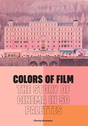 Colors of Film by Charles Bromesco