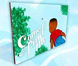 Come Find Me by Ken Harvey, Terry Crews
