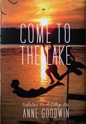 Come to the Lake by Anne Goodwin