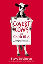 Covert Cows and Chick-fil-A by Steven Robinson