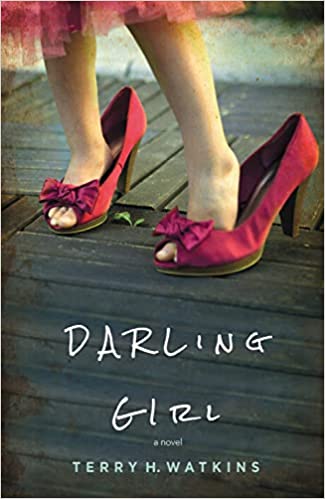 Darling Girl by Terry H. Watkins