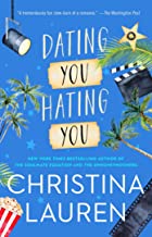 Dating You / Hating You by Christina Lauren, Lauren Billings
