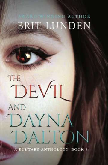 The Devil and Dayna Dalton by Brit Lunden