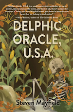 Delphic Oracle, U.S.A. by Steven Mayfield