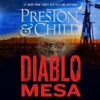Diablo Mesa: Nora Kelly, Book 3 by Douglas Preston, Lincoln Child