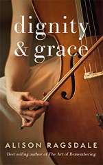 Dignity & Grace by Alison Ragsdale
