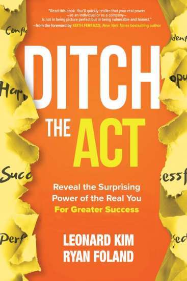 Ditch the Act by Leonard Kim and Ryan Foland