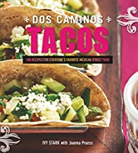Dos Caminos Tacos by Ivy Stark
