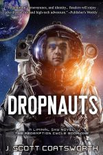 Dropnauts by J. Scott Coatsworth