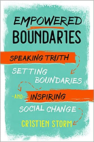 Empowered Boundaries by Cristien Storm