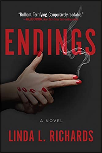 Endings by Linda L. Richards Endings by Linda L. Richards