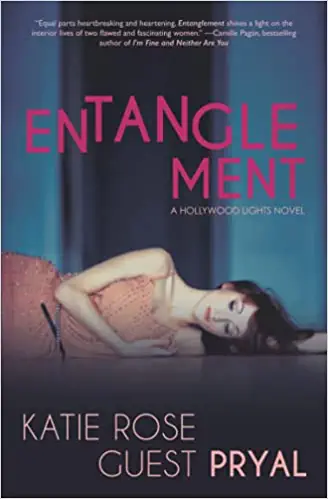 Entanglement by Katie Rose Guest Pryal