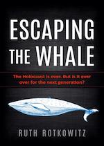 Escaping the Whale by Ruth Rotkowitz