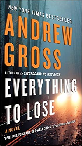 Everything to Lose by Andrew Gross