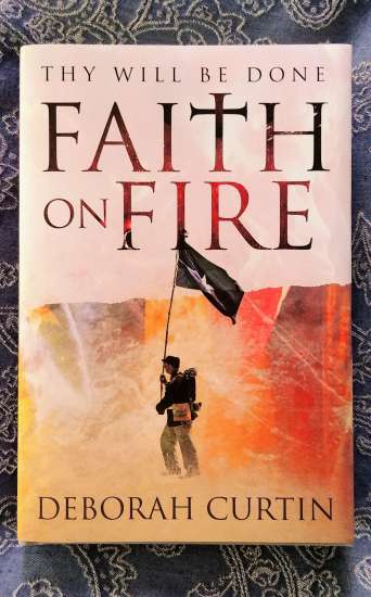 Faith on Fire by Deborah Curtin