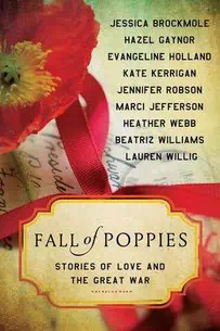 Fall of Poppies by Heather Webb, et al.