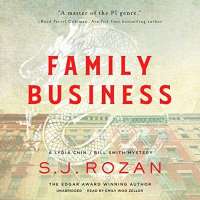 Family Business: Lydia Chin/Bill Smith, Book 14 by S.J. Rozan