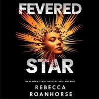 Fevered Star by Rebecca Roanhorse