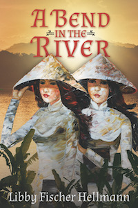 A Bend in the River by Libby Fischer Hellmann